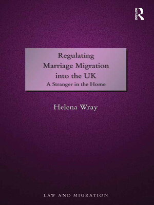 cover image of Regulating Marriage Migration into the UK